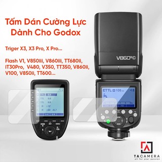 Tấm Dán Cường Lực Dành Cho Flash Triger Godox X3, X3 Pro, X Pro ii, V1, V100, V860iii, iT30Pro, V480, TT350, TT600 ...