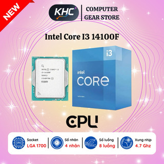  CPU Intel Core i3 12100F 13100F 14100F - Bảo Hành 36 Tháng  Full VAT  