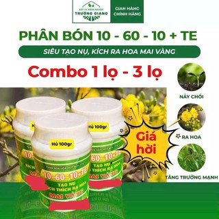  Phân Bón 10-60-10+TE Siêu Tạo Nụ Kich Nụ Mai Vàng Mạnh Mẽ Nở Đồng Loạt  100g  - Vật tư Nông Nghiệp Trường Giang 