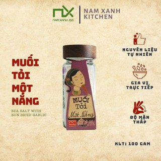 Gia Vị Muối Nam Xanh, Muối Tỏi Một Nắng, Hũ Thủy Tinh Sang Trọng 100g, Độ Mặn Thấp