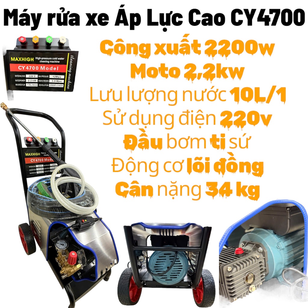 Máy Rửa Xe Công Nghiệp CY4700, Mô Tơ 2,2W, Ty Sứ, Máy Rửa Xe Cao Áp MAXHIGH DÂY LÕI THÉP