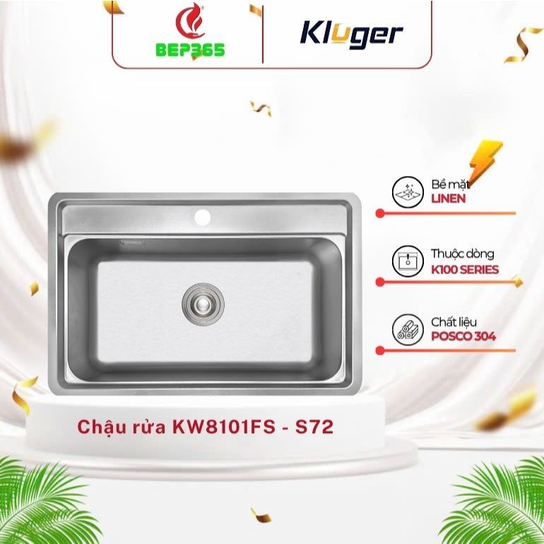 Chậu rửa chén Kluger KW8101FS - S72 Phù hợp với mọi phong cách nội thất