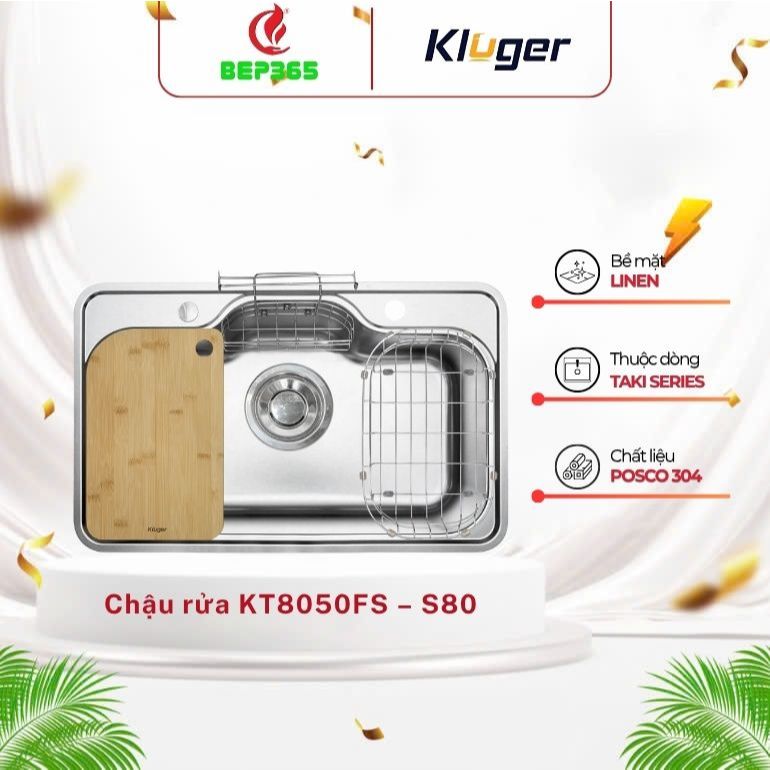 Chậu rửa chén Kluger KT8050FS – S80  Thiết kế đẹp, chất lượng vượt trội