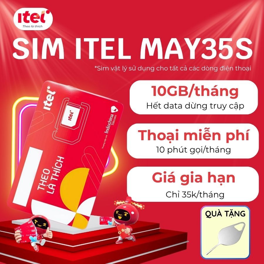 Sim Itel 4G May35S - Gói cước tiết kiệm 10GB/tháng, 10 phút gọi miễn phí, giá 35k/tháng - Sóng Vinaphone - Cần chính chủ