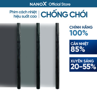  Phim dán cách nhiệt cửa kính chống chói & chống nắng nóng NanoX 