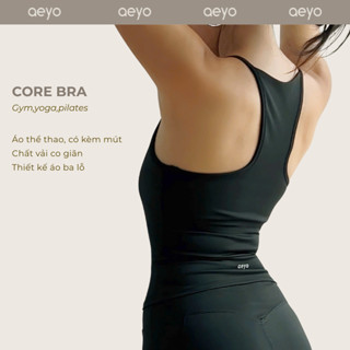  Áo bra nữ Core aeyo - áo ba lỗ thể thao tập gym yoga pilates 