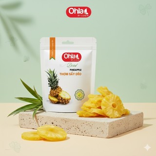 Thơm Sấy Dẻo Ohla 100g - Trái Cây Tươi Tự Nhiên Được Tuyển Chọn Kỹ Lưỡng