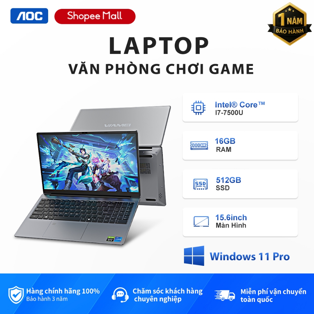  Laptop giá rẻ I7-7500U 15.6 inch Ram 16GB SSD 512GB Win 11 pro dành cho học sinh văn phòng - Bảo hành hãng 2 năm 