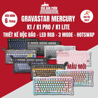  Bàn phím cơ Gravastar Mercury k1 lite   k1 pro không dây led rgb  hotswap  led viền  thiết kế đẹp mắt  mạch xuôi 