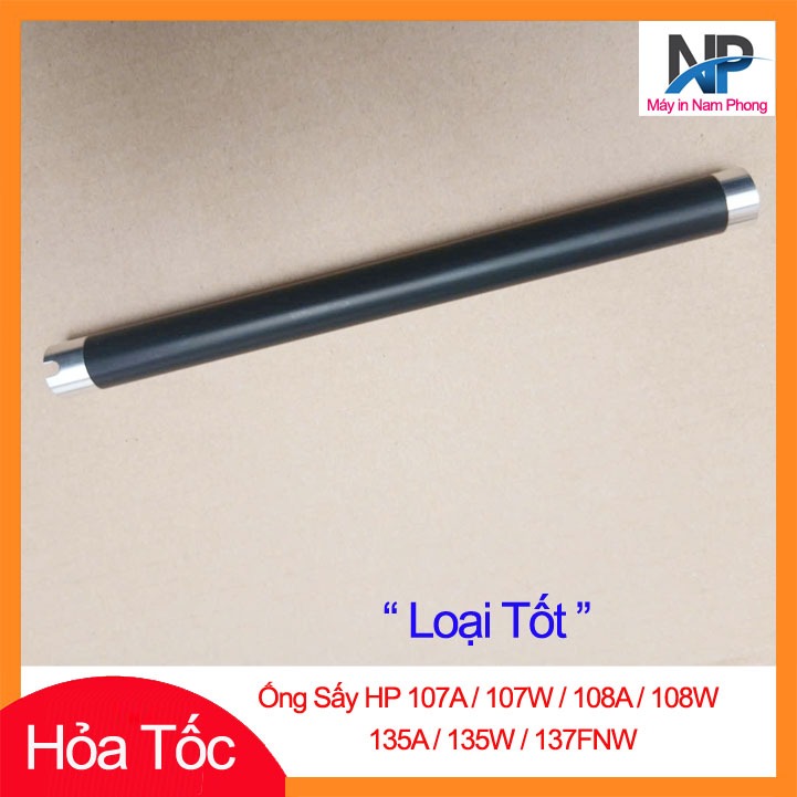 Ống Lô Sấy Máy In Hp 107A, 107w, 108A, 108W, 135A, 135w, 137FNW