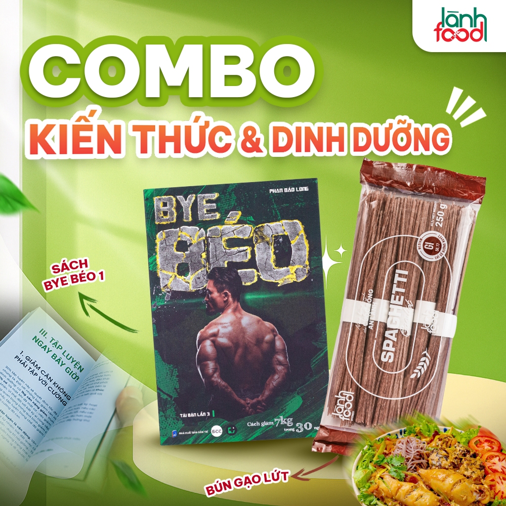 Combo Bún Gạo Lứt Spaghetti Lành Food + Sách Bye Béo Hỗ Trợ Kiến Thức Và Dinh Dưỡng Cải Thiện Sức Kh