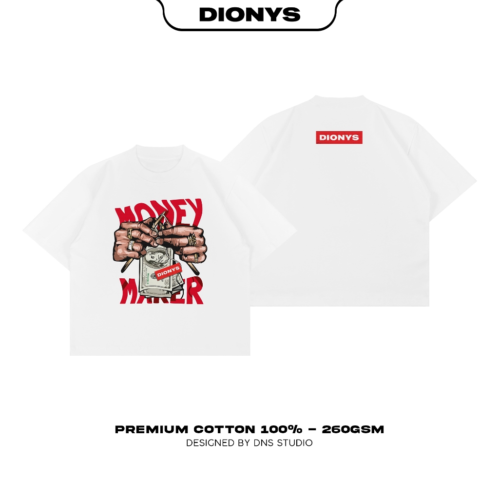 Áo Thun Unisex Form BOXY Local Brand DIONYS "Money Maker" Form Rộng 260GSM 100% Cotton