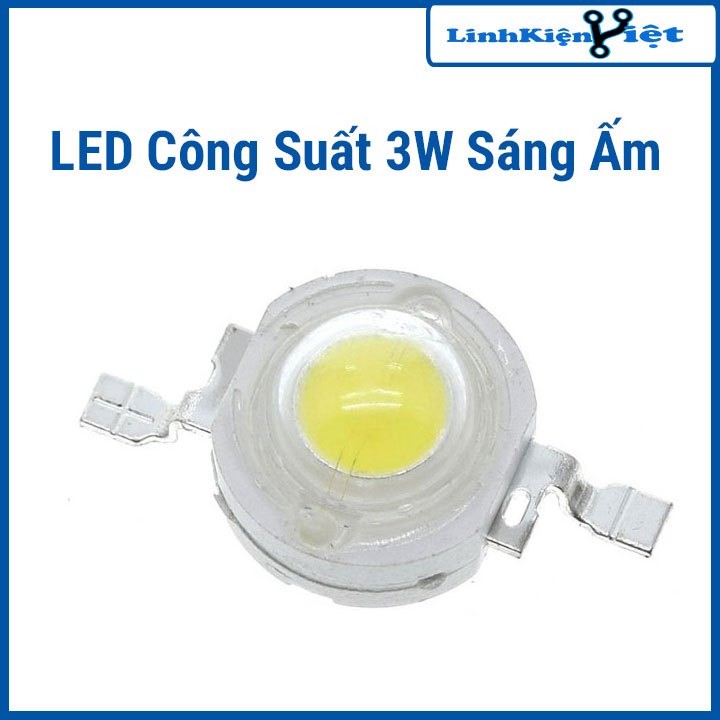 LED Công Suất 3W SÁNG ẤM