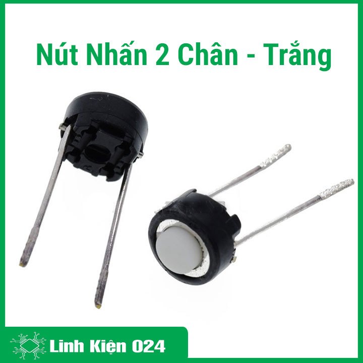 Nút Nhấn 2 Chân - Trắng