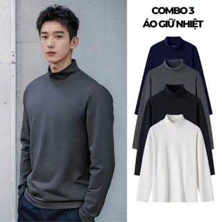  COMBO 3 ÁO GIỮ NHIỆT NAM cổ cao 3 phân lót nỉ lông dày dặn áo nhiệt giữ ấm mặc trong cao cấp áo thun giữ nhiệt ấm 