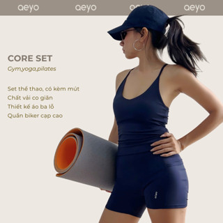  Set đồ thể thao nữ Core aeyo - bộ đồ tập gym yoga pilates quần đùi áo ba lỗ 
