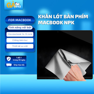 Miếng Lót Bảo Vệ Bàn Phím MacBook NPK Chất Liệu Microfibe Kích Thước 290x193mm Chống Bám Bụi