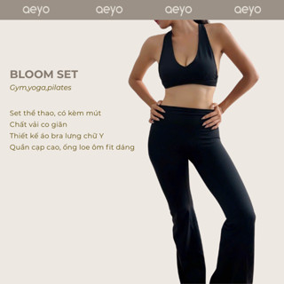  Set đồ thể thao nữ Bloom aeyo - bộ đồ tập gym yoga pilates quần legging ống loe áo hở lưng 