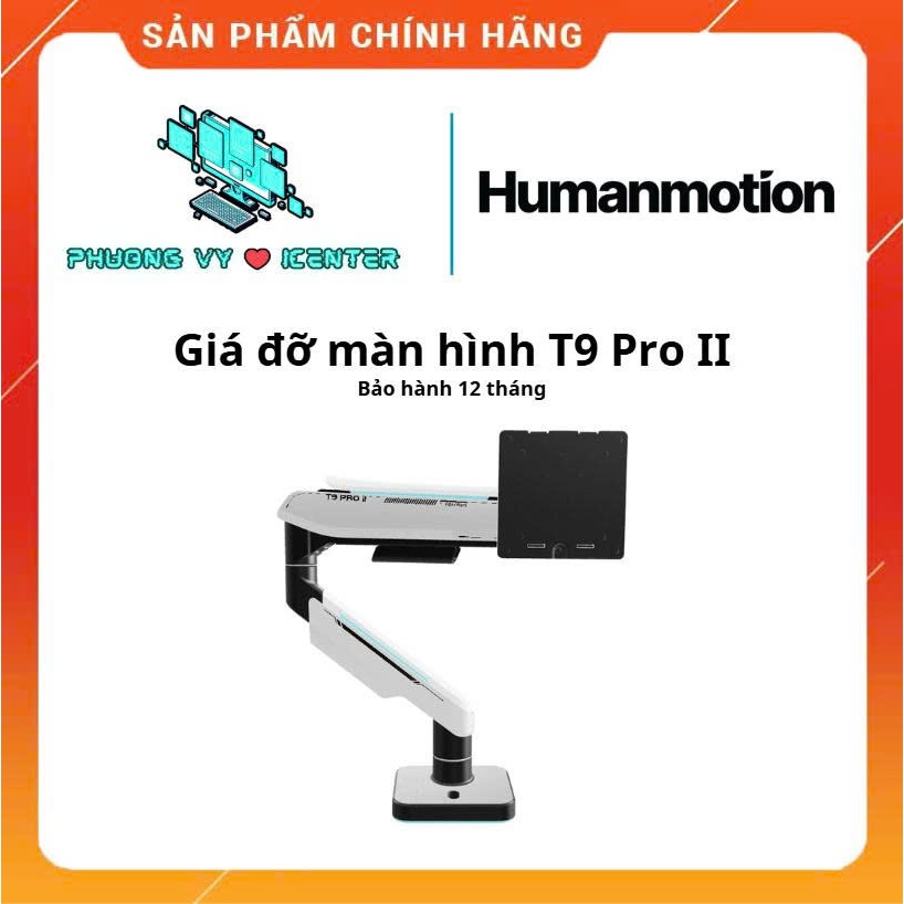 Giá đỡ màn hình Humanmotion T9 Pro Gen2 / T9 Pro Gen 3 - Hàng Chính Hãng - Full VAT
