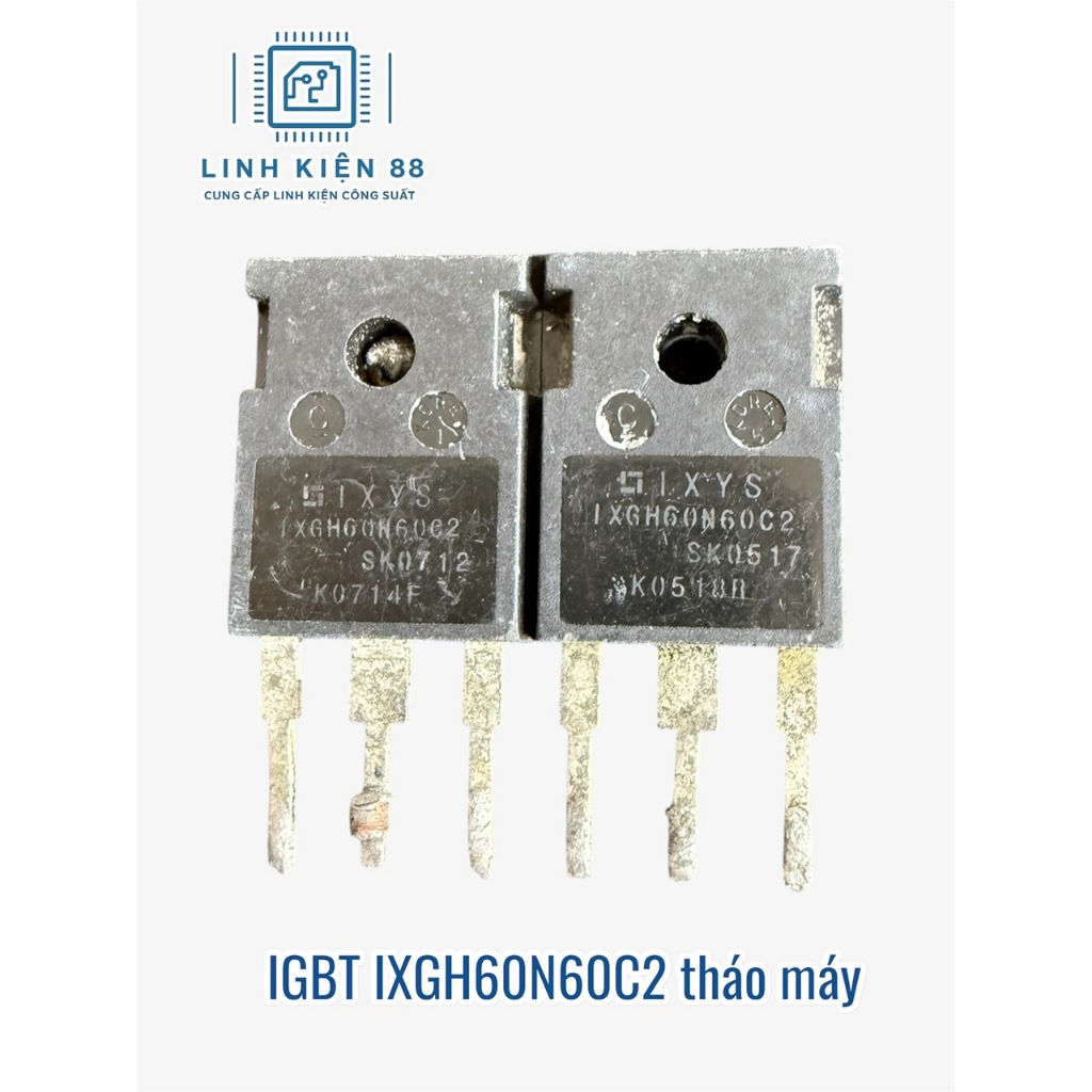 3 hoặc 5 con IGBT IXGH60N60C2 60N60C2 60N60 tháo máy