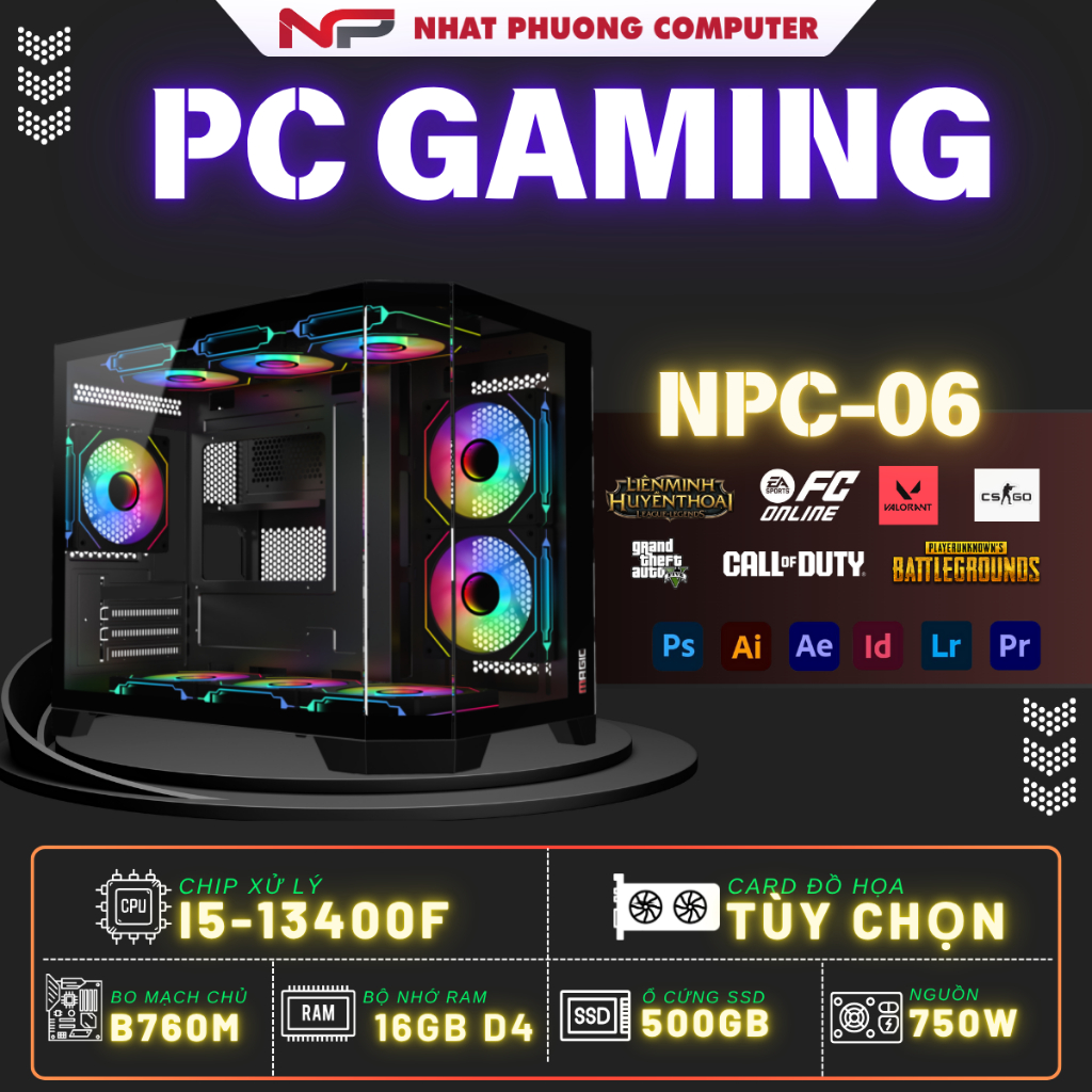 Thùng PC NPC-05 | I5 13400F, 16GB Ram, VGA RX 7600/ RTX 3060/ 5060 Mới (BH 36T)