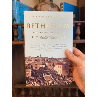 Sách - Bethlehem: Biography of a Town by Nicholas Blincoe | History Nonfiction / Ngoại văn Nhập khẩu