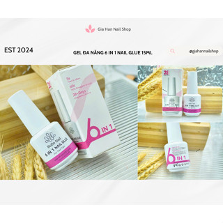  Gel Đa Năng 6 In 1 Nail Glue 15ml - Lớp Nền Liên Kết Nối Úp Móng Tăng Cứng Phủ Bóng  Có Hộp  - GIA HAN Nail 
