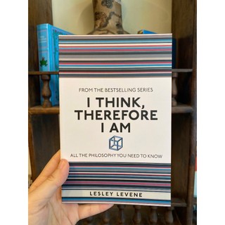 Sách - I Think, Therefore I Am: All the Philosophy You Need to Know by Lesley Levene