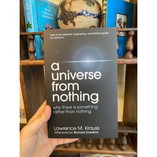 Sách - A Universe from Nothing: Why There Is Something Rather Than Nothing by Lawrence M. Krauss