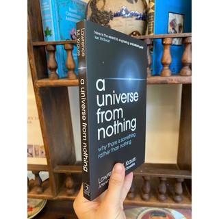 Sách - A Universe from Nothing: Why There Is Something Rather Than Nothing by Lawrence M. Krauss