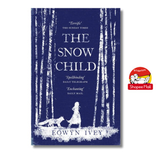 Sách - The Snow Child by Eowyn Ivey - Tiểu thuyết tiếng Anh / Novel / Fiction in English