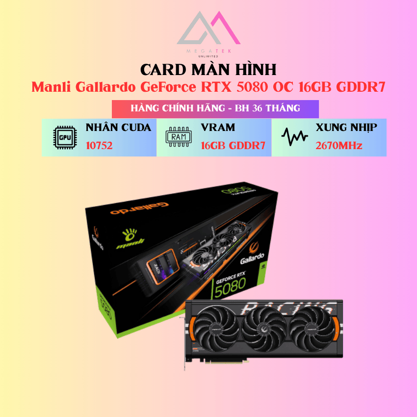 Card Màn Hình Manli Gallardo GeForce RTX 5080 OC 16GB GDDR7 - Hàng chính hãng - BH 36 tháng