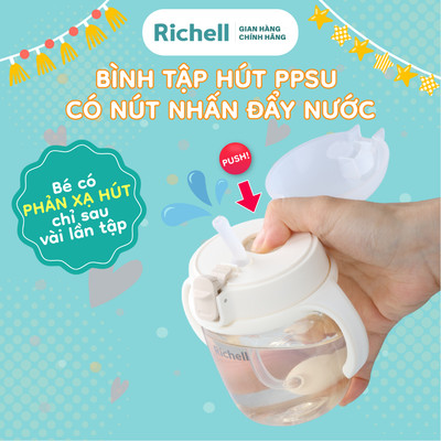 [mới] Bình tập hút có nút nhấn đẩy nước RICHELL Nhật 2in1 chất liệu PPSU 2 công dụng trong 1 | Baby