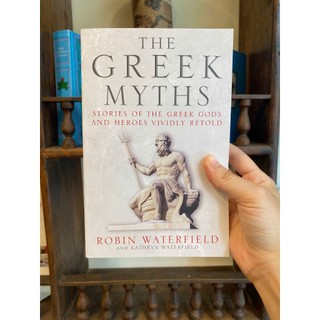 Sách - The Greek Myths: Stories of the Greek Gods and Heroes Vividly Retold by Robin Waterfield