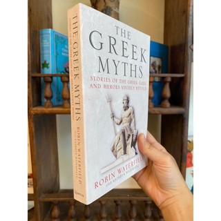 Sách - The Greek Myths: Stories of the Greek Gods and Heroes Vividly Retold by Robin Waterfield