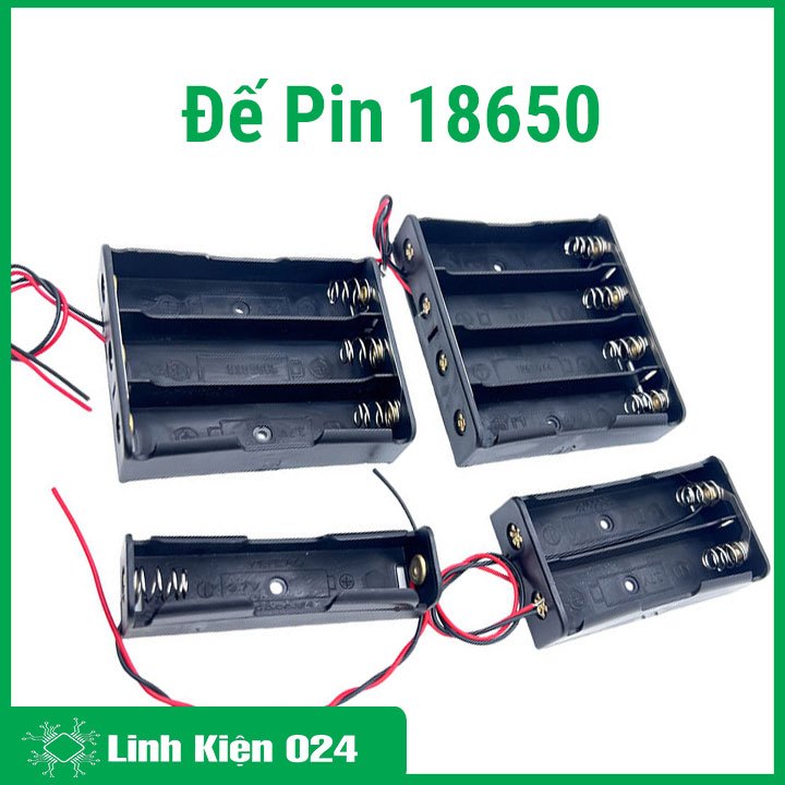 Đế Pin 18650 ( Đấu Nối Tiếp ) 1/2/3/4 Pin