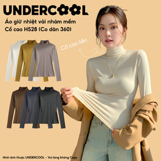  Áo Giữ Nhiệt Thun Nữ Basic Cổ Lọ cổ cao UNDERCOOL chất vải mềm co dãn áo thun dài tay basic giữ ấm mùa đông H528 