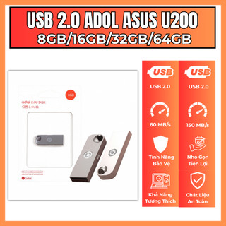 USB 2.0 ADOL ASUS U200 8GB/16GB/32GB/64GB Chính Hãng – Dạng Kim Loại Mini – Lưu Trữ Dữ Liệu