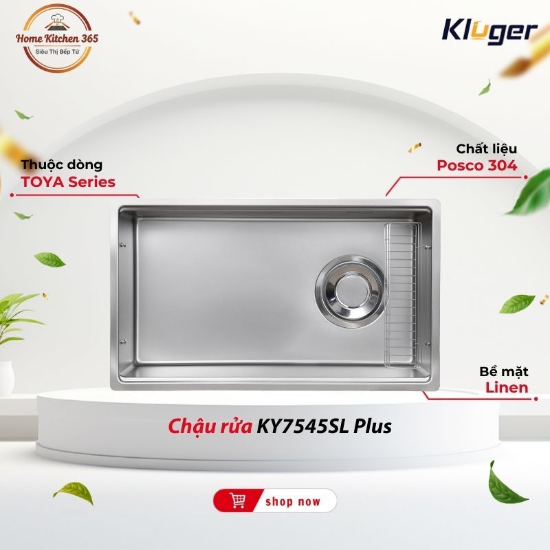 Chậu Rửa Chén Inox Kluger KY7545SL Plus - Bền Đẹp, Sang Trọng
