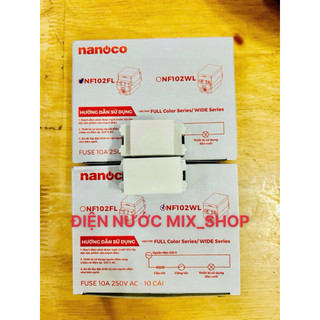Cầu chì Full/ Wide - Nanoco - NF102FL-NF102WL