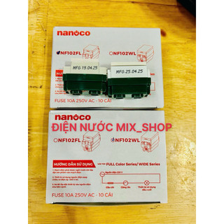 Cầu chì Full/ Wide - Nanoco - NF102FL-NF102WL