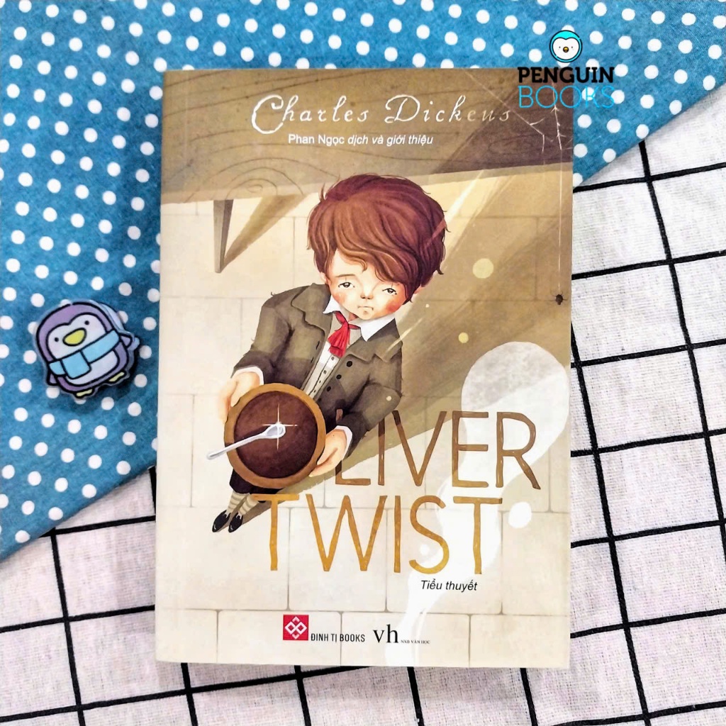 Sách Văn Học Kinh Điển - Oliver Twist (tác giả Charles Dickens) (ĐT)