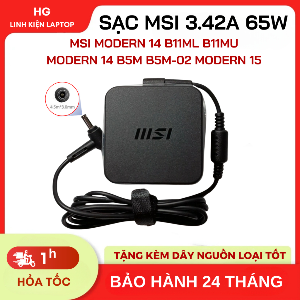 Sạc Laptop MSI 19V 3.42A 65W dùng cho MSI Modern 14 B11ML B11MU, Modern 14 B5M B5M-02 Modern 15 Bảo 
