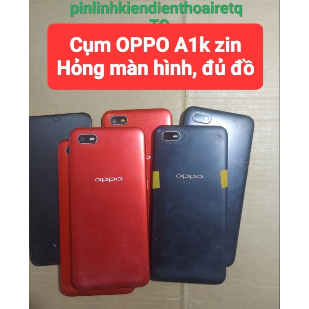 Cụm OPPO A1k zin, đã test SIM sóng ok,  pin còn sử dụng được.( hỏng màn hình)