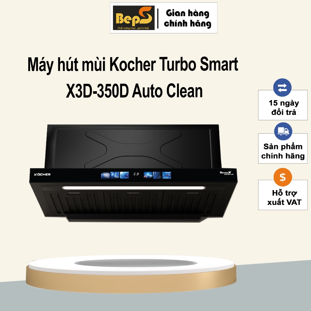 Máy hút mùi Kocher Turbo Smart 3D X3D-350D Auto Clean - Tự động làm sạch, Bảo hành 3 năm
