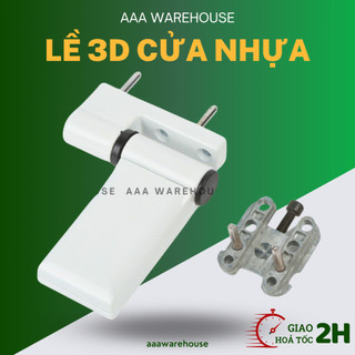  Bản lề 3D cửa nhựa lõi thép loại tốt 