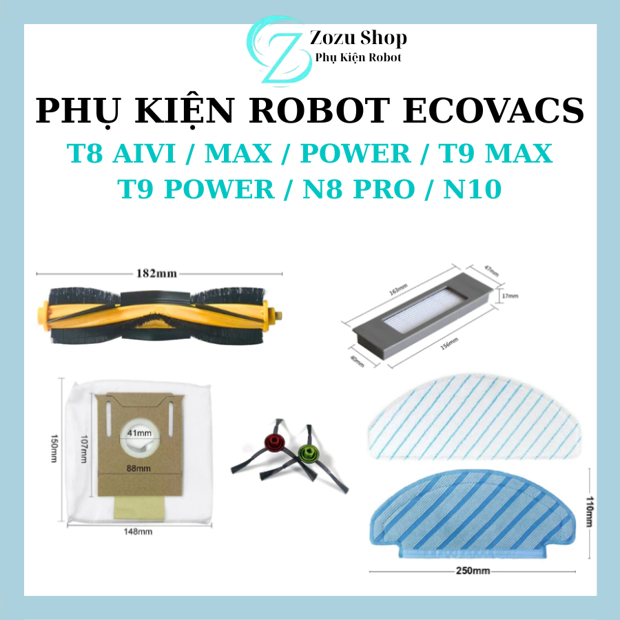 Phụ kiện Robot hút bụi Ecovacs T8 Aivi Max Power, T9 Max Power, N8 Pro, N10 _ Phụ kiện thay thế