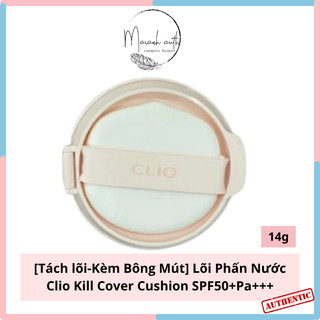   Tách Lõi Refill   Phấn nước Clio Kill Cover High Glow Cushion SPF50+ PA++++ 14g 