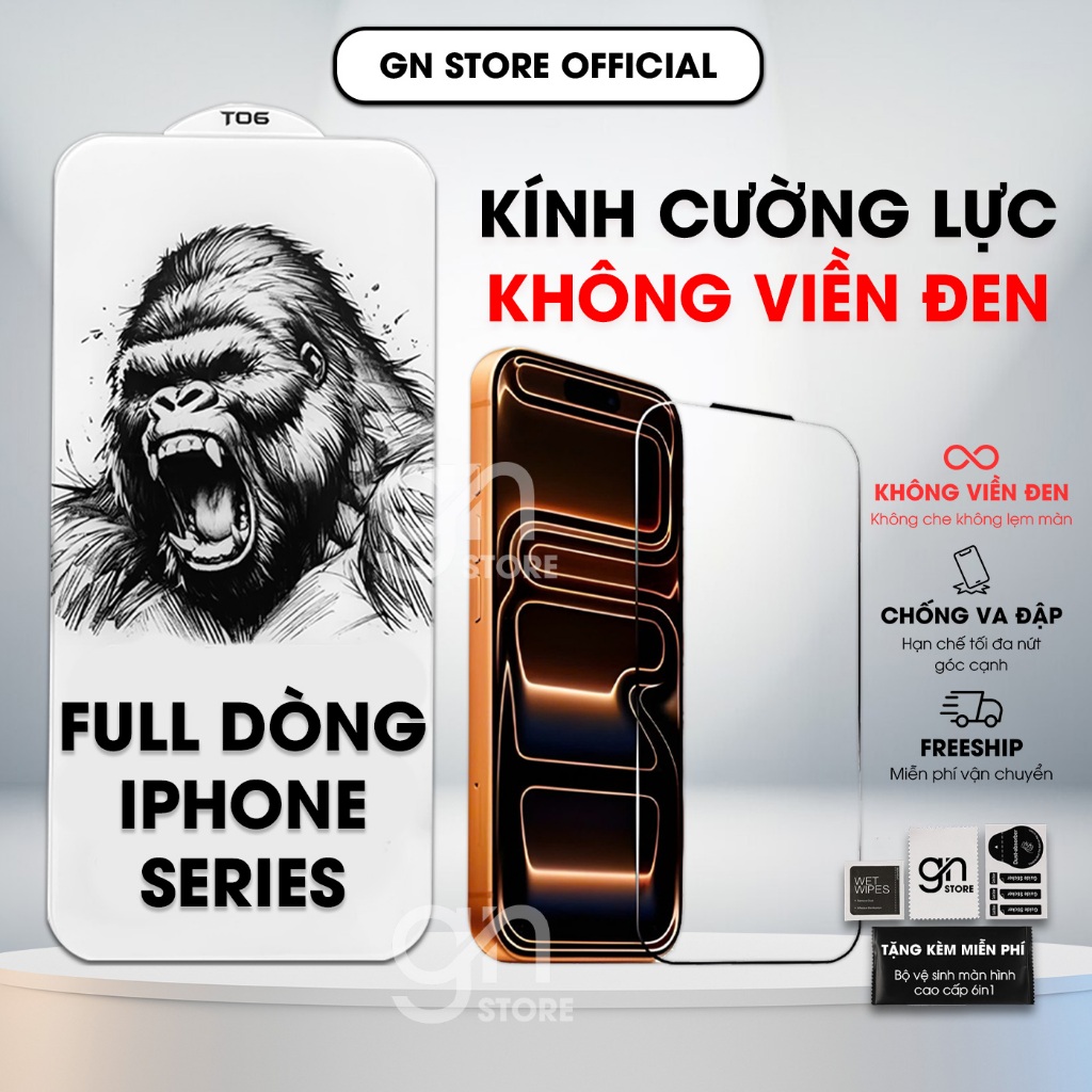 [𝐓𝟎𝟔] Kính cường lực không viền cho iPhone 17 Promax 16/15/14/13/12/11 Pro/Plus/Promax trong suốt không viền - GN STORE