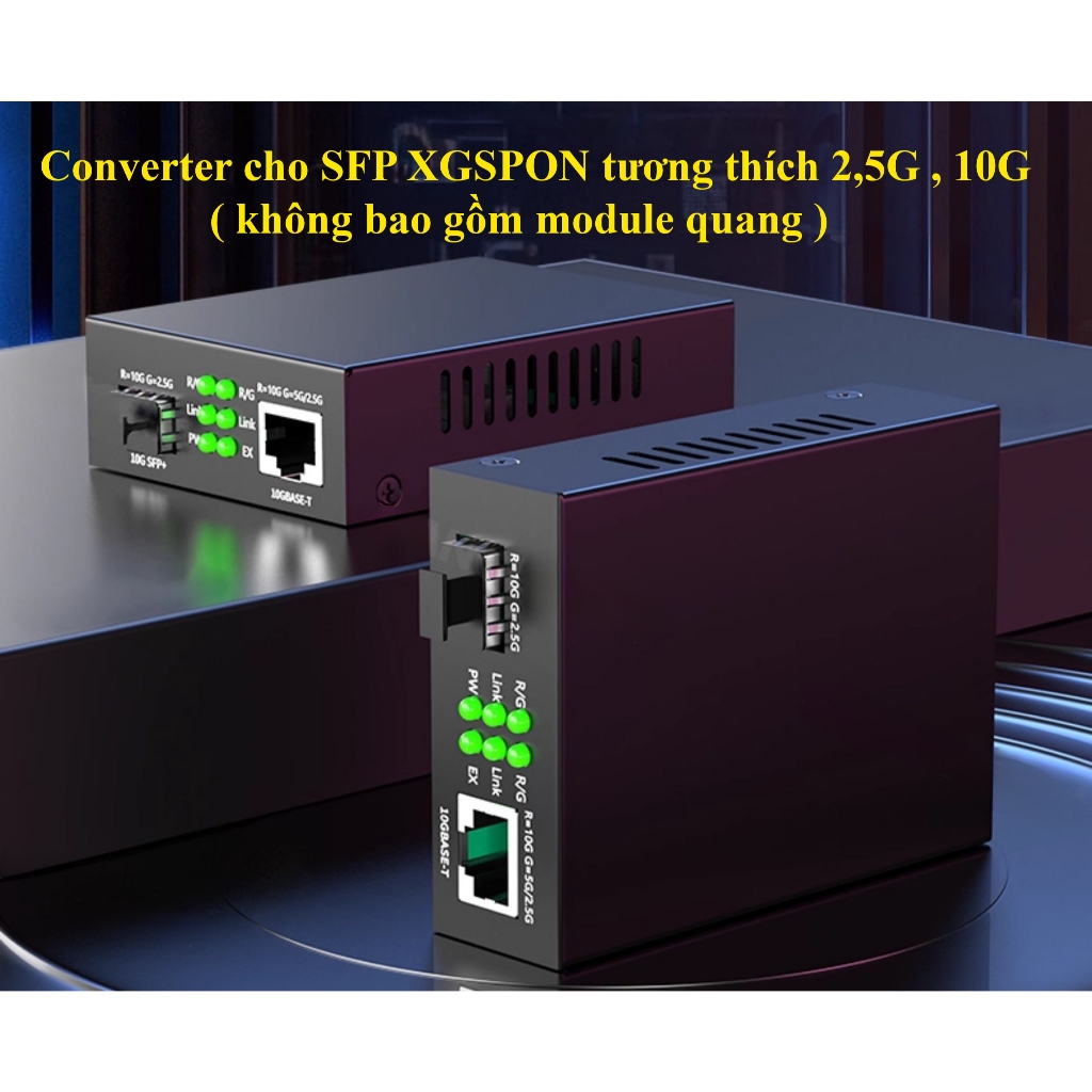 Bộ chuyển đội quang điện Converter chuyên dụng dụng cho SFP GPON XGSPON - tốc độ 2.5G 2500Mbps , 10G